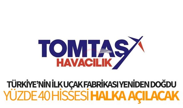 TOMTAŞ Halka açılacak!