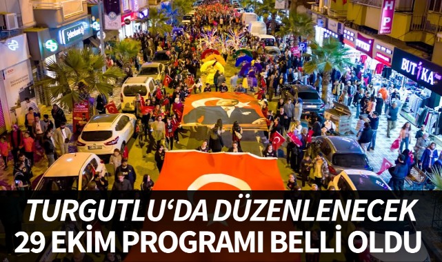 Turgutlu'da 29 Ekim Programı belli oldu