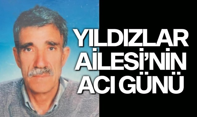 Yıldızlar Ailesi'nin Acı Günü