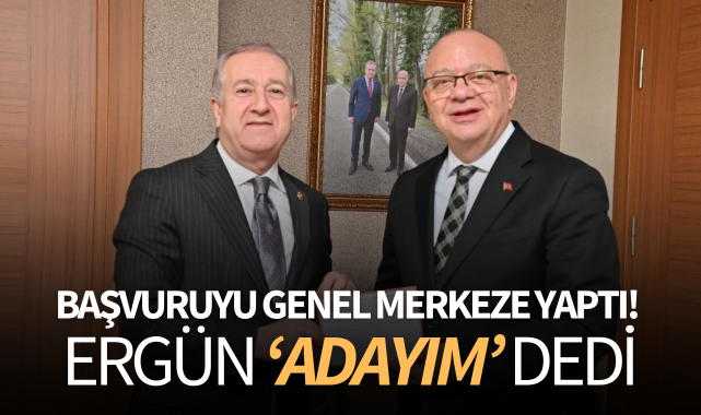 Ergün 'Adayım' Dedi