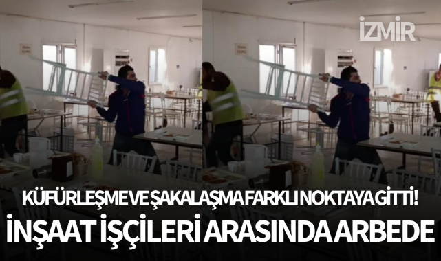 İnşaat işçileri arasında arbede!
