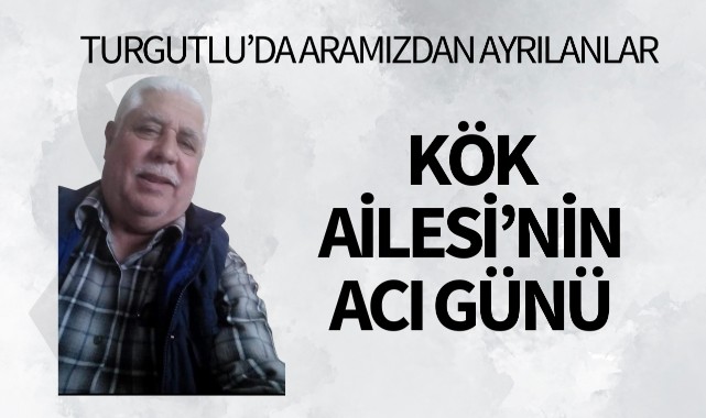 Kök Ailesi'nin Acı Günü