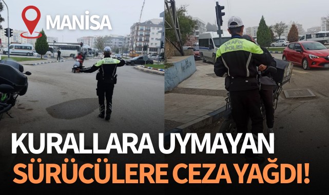 Kurallara uymayanlara ceza yağdı!