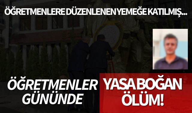 Öğretmenler gününde yasa boğan ölüm!