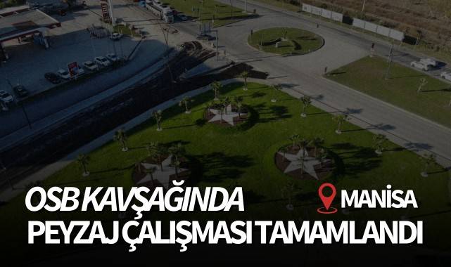 OSB kavşağında peyzaj çalışması tamamlandı
