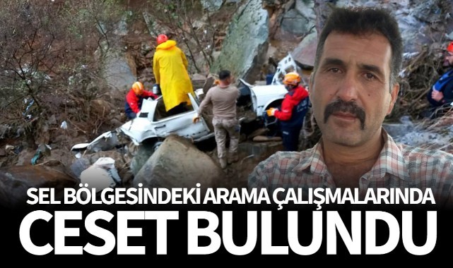 Sel bölgesinde arama çalışmalarında ceset bulundu