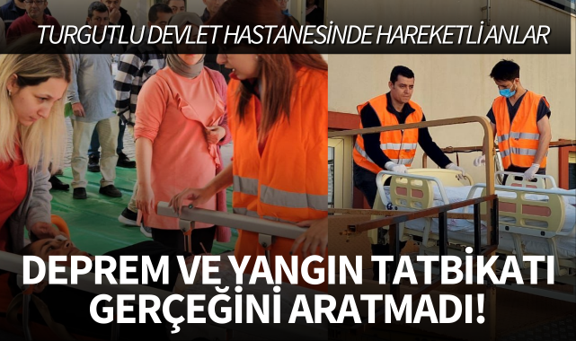 Turgutlu Devlet Hastanesi'nde hareketli anlar!