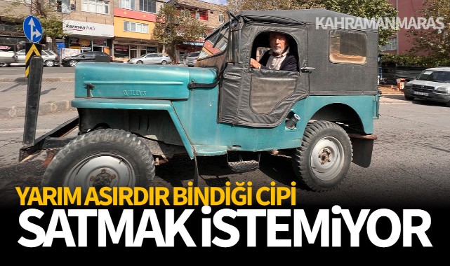 Yarım asırdır bindiği cipi satmak istemiyor