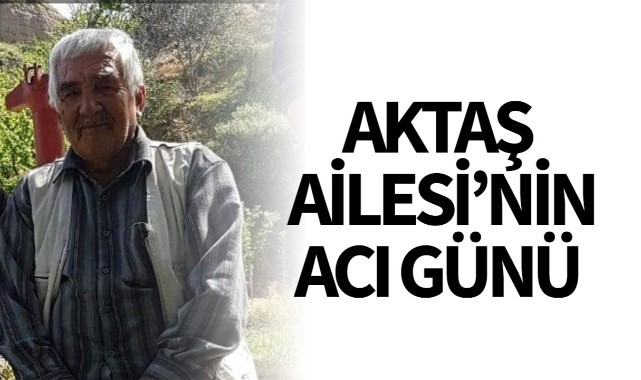 Aktaş Ailesi'nin Acı Günü