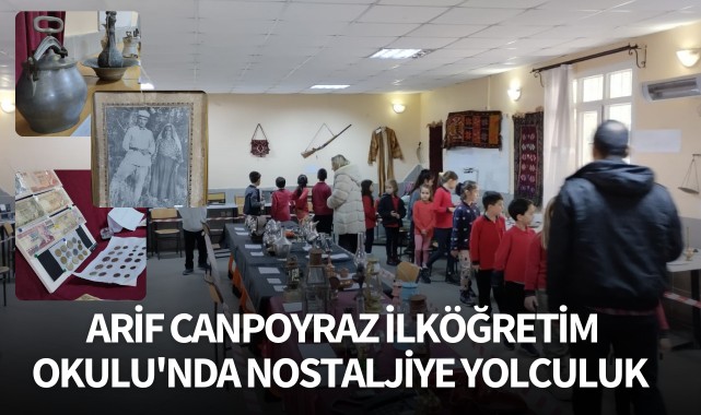 Arif Canpoyraz İlkoöğretim Okulu'nda nostaljiye yolculuk