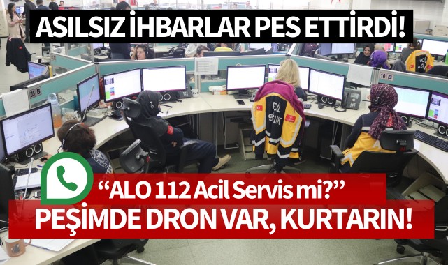 Asılsız ihbarlar pes ettirdi!