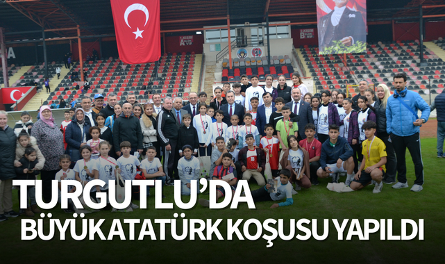 Büyük Atatürk Koşusu Turgutlu'da Yapıldı