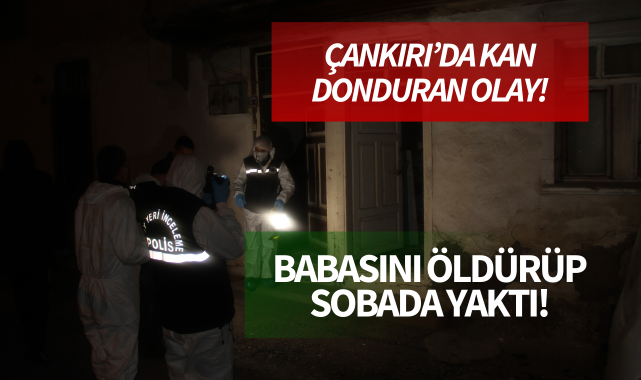 Çankırı'da kan donduran olay!