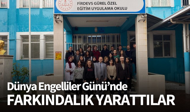 Dünya Engelliler Günü'nde farkındalık yarattılar