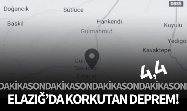 Elazığ'da korkutan deprem!