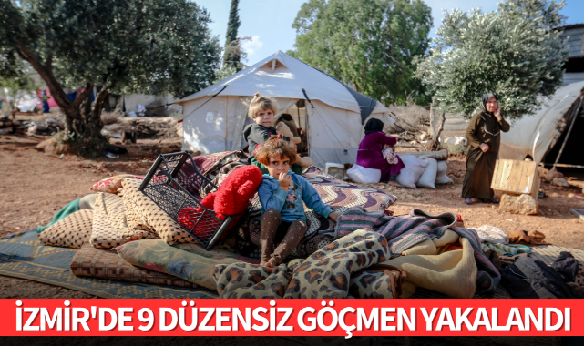 İzmir'de 9 düzensiz göçmen yakalandı!