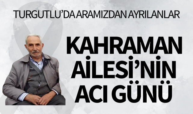 Kahraman Ailesi'nin acı günü