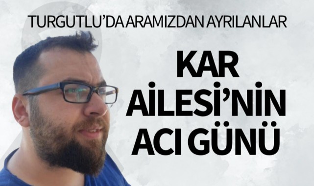 Kar Ailesi'nin Acı Günü