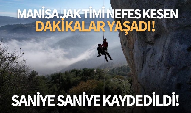 Manisa JAK Timi nefes kesen dakikalar yaşadı!