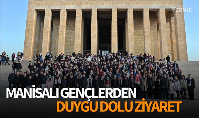 Manisalı gençlerden duygu dolu ziyaret