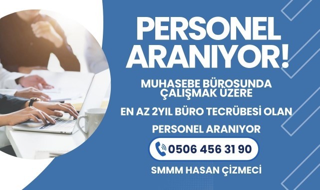Muhasebe bürosunda çalıştırılmak üzere...