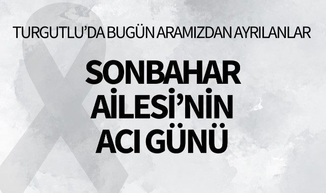 Sonbahar Ailesi'nin Acı Günü