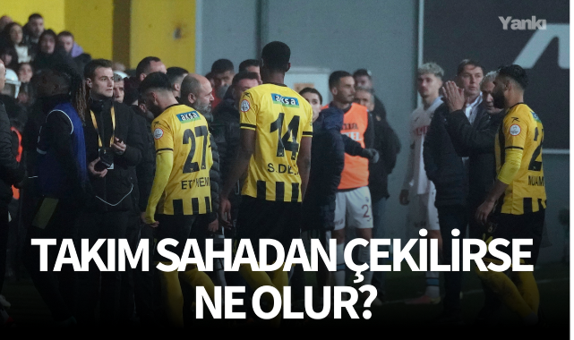 Takım sahadan çekilirse ne olur?