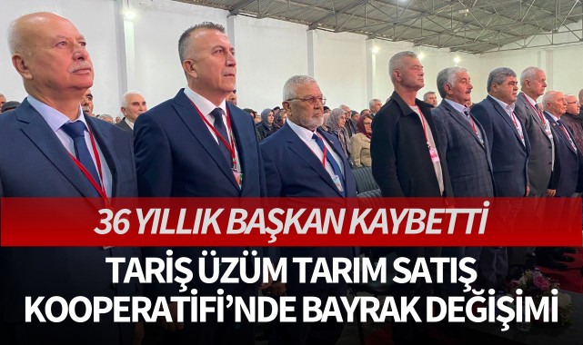 TARİŞ Alaşehir Üzüm Tarım Satış Kooperatifi'nde bayrak değişimi
