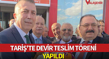 Alaşehir TARİŞ'de devir teslim töreni yapıldı