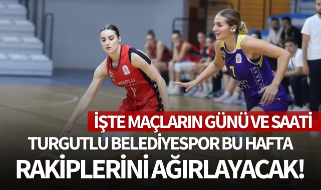 Turgutlu Belediyespor bu hafta rakiplerini ağırlayacak