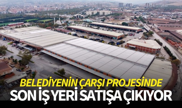 Turgutlu'da son iş yeri de satışa çıkıyor