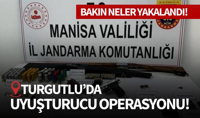 Turgutlu'da uyuşturucu operasyonu! 