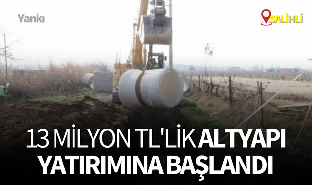 13 milyon TL'lik altyapı yatırımına başlandı