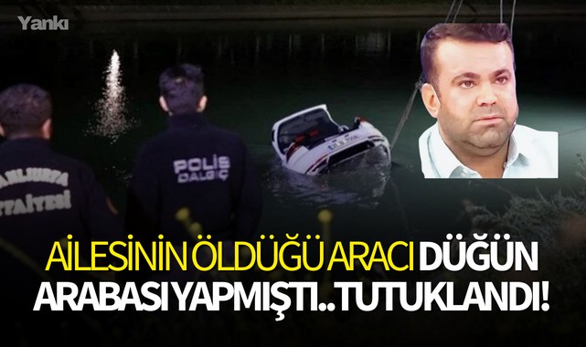Ailesinin öldüğü aracı düğün arabası yapmıştı..Tutuklandı!