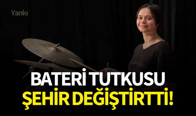 Bateri tutkusu şehir değiştirtti!