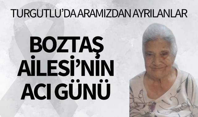 Boztaş Ailesi'nin Acı Günü