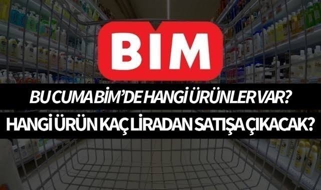 Bu cuma BİM’de hangi ürünler var?