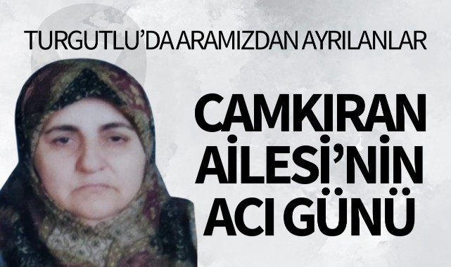 Camkıran Ailesi'nin Acı Günü