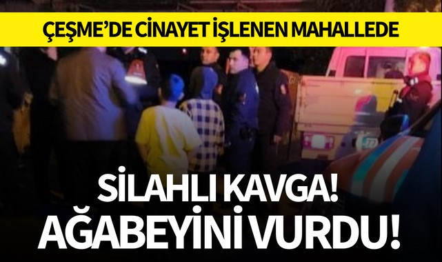 Çeşme'de arazi cinayetinden sonra bir silahlı kavga daha