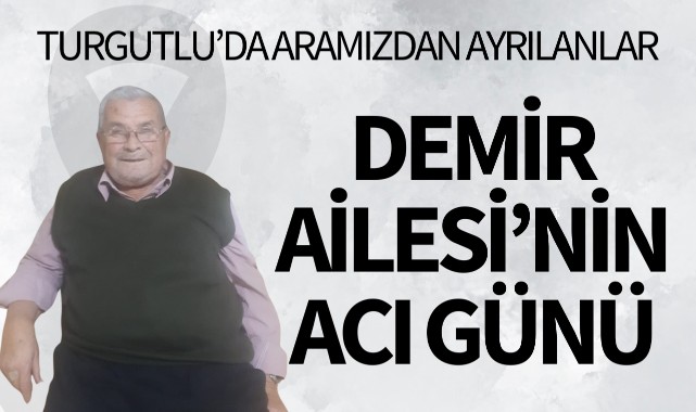 Demir Ailesi'nin Acı Günü