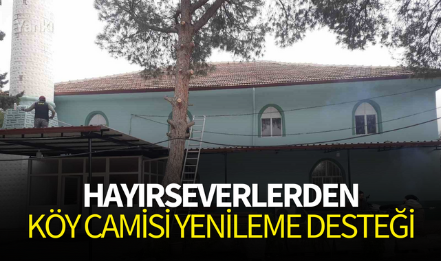 Hayırseverlerden köy camisi yenileme desteği