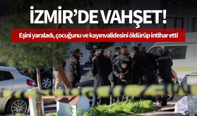 İzmir'de vahşet! Öğretim üyesi dehşet saçtı