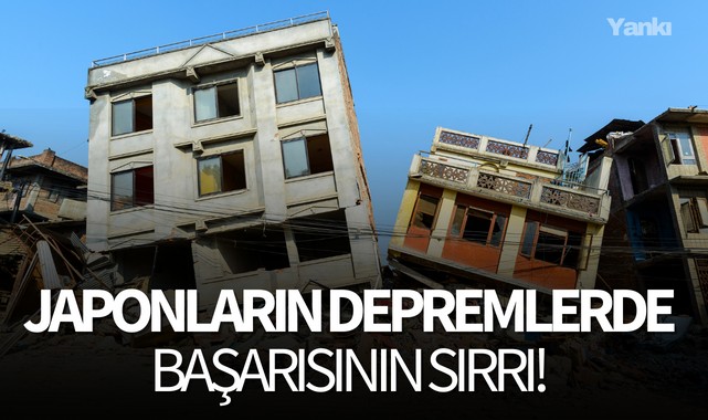 Japonların depremlerde başarısının sırrı!