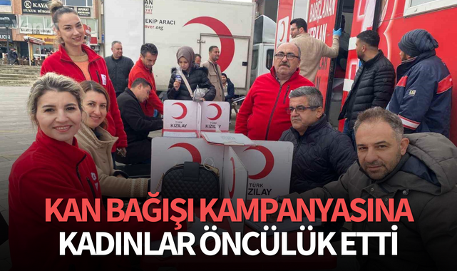 Kan bağışı kampanyasına kadınlar öncülük etti
