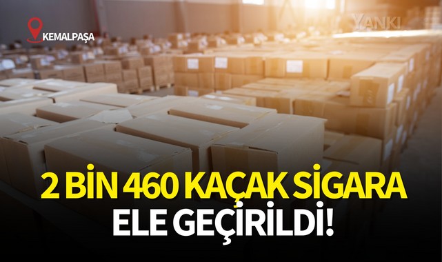 Kemalpaşa'da 2 bin 460 kaçak sigara ele geçirildi!