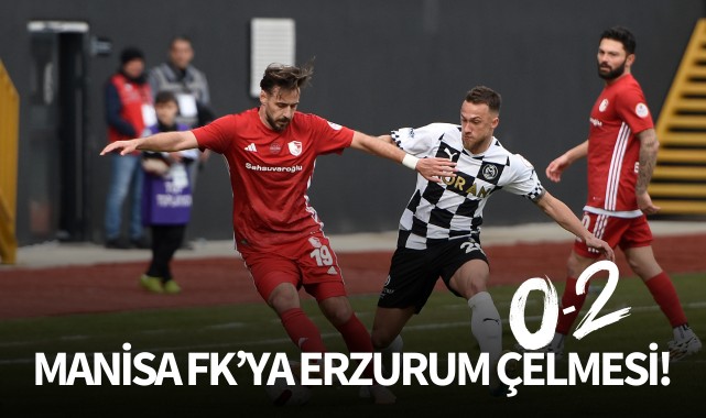 Manisa FK'ya Erzurum çelmesi: 0-2