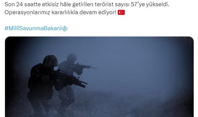MSB: "Son 24 saatte etkisiz hale getirilen terörist sayısı 57'ye yükseldi"