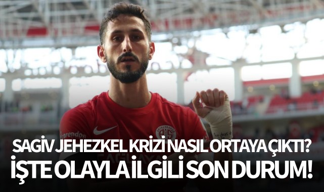 Sagiv Jehezkel krizi nasıl ortaya çıktı?