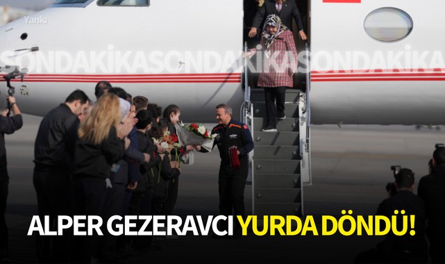 Alper Gezeravcı yurda döndü!