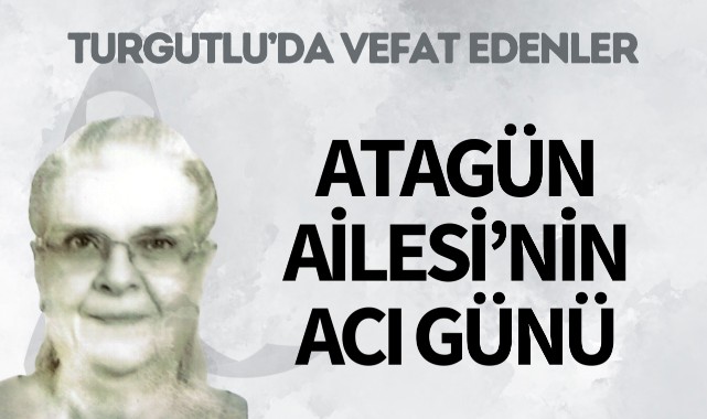 Atagün Ailesi'nin Acı Günü